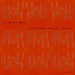 Natural Rhythms: Healing Well/Old Bridge