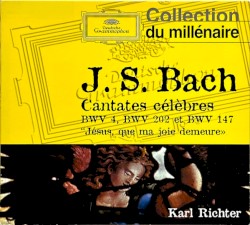 Cantates Célèbres: BWV 4, BWV 202 Et BWV 147 "Jésus, que ma joie demeure"