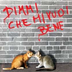 Dimmi che mi vuoi bene