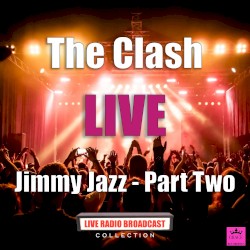 Jimmy Jazz β Part Two