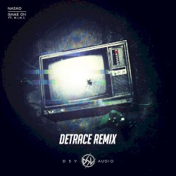 Game On (Detrace remix)