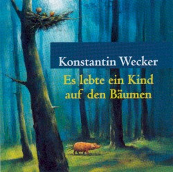 Es lebte ein Kind auf den Bäumen