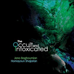 The Occult and the Intoxicated