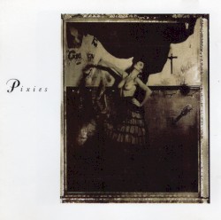 Surfer Rosa / Come On Pilgrim