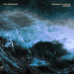 Running in a Dream (Remixed)