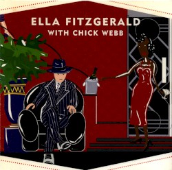 Swingsation: Ella Fitzgerald With Chick Webb