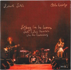 Friday I’m in Love / Just Like Heaven (live from Glastonbury) (a BBC recording)