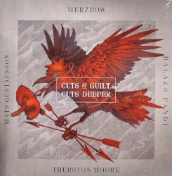 Cuts of Guilt, Cuts Deeper