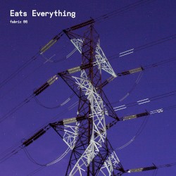 fabric 86: Eats Everything