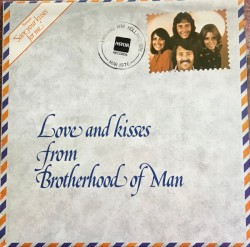 Love and Kisses From Brotherhood of Man