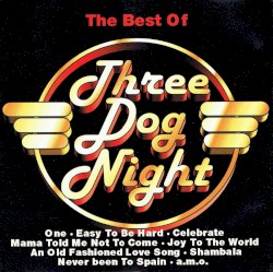 The Best of Three Dog Night