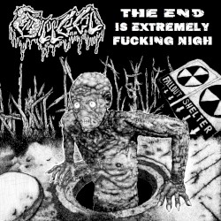 The End Is Extremely Fucking Nigh