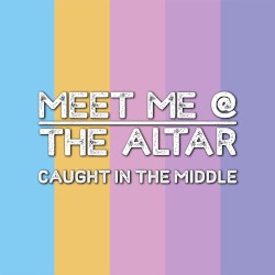 Caught in the Middle