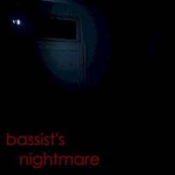 Bassist's Nightmare