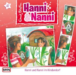 Hanni und Nanni 47: .. im Kinderdorf