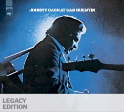 At San Quentin: Legacy Edition