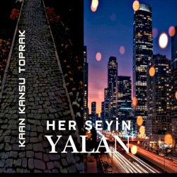 Her Şeyin Yalan
