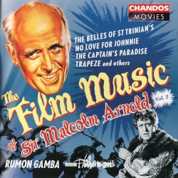 The Film Music of Sir Malcolm Arnold, Volume 2