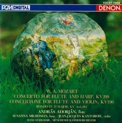 Concerto for Flute and Harp, KV 299 / Concertone for Flute and Violin, KV 190 / Rondo in D major, KV Anh. 184