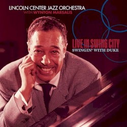 Live In Swing City: Swingin' With Duke