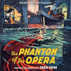 The Phantom Of The Opera - New Music for the 1925 Film Classic