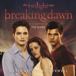 The Twilight Saga: Breaking Dawn, Part 1: The Score