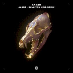 Alone (Sullivan King remix)