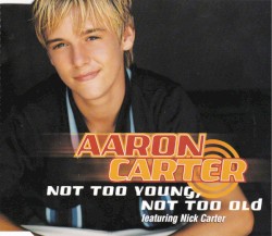 Not Too Young, Not Too Old