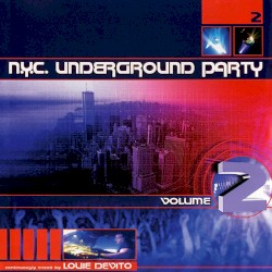 N.Y.C. Underground Party, Volume 2