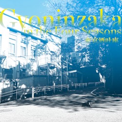 Gyoninzaka in the Four Seasons