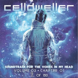 Soundtrack for the Voices in My Head, Volume 03: Chapter 01