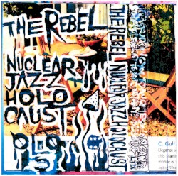 Nuclear Jazz Holocaust