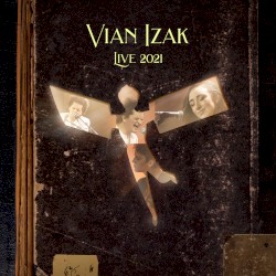 Vian Izak Live 2021