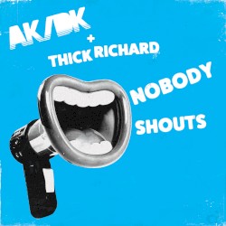 Nobody Shouts