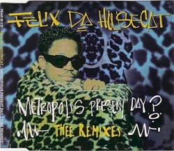 Metropolis Present Day? Thee Remixes