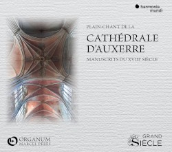 Plain-chant: Cathédrale d'Auxerre (XVIIIe siècle)