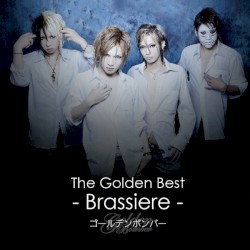 ザ・ゴールデンベスト -Brassiere-