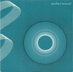 Starfish / Broccoli
