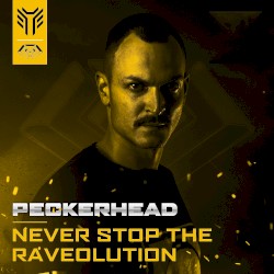 Never Stop the Raveolution