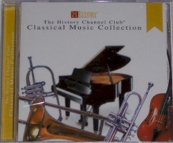 The History Channel Club Classical Music Collection