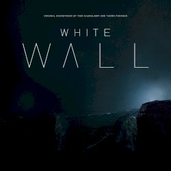 White Wall (Original Soundtrack)