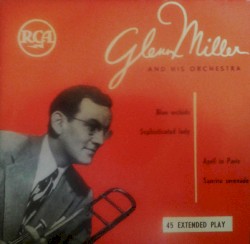 Glenn Miller and His Orchestra