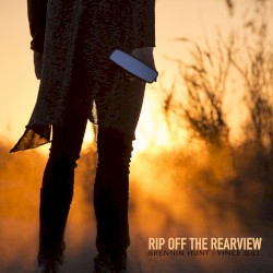 Rip Off the Rearview