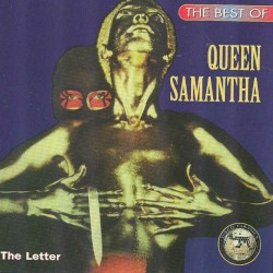 The Best of Queen Samantha: The Letter
