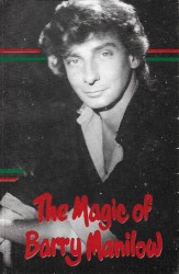 The Magic of Barry Manilow