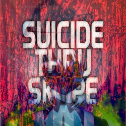 Suicide Thru Skype