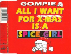 All I Want for X-Mas Is a Spice Girl