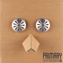 Primary and the Messengers LP