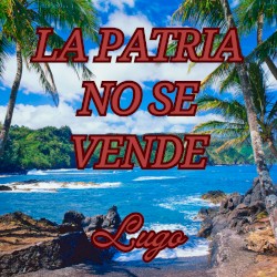 La patria no se vende