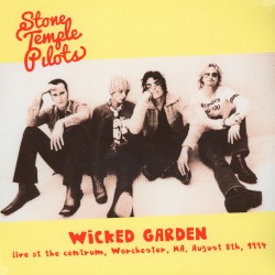 1994‐08‐22: Wicked Garden: The Centrum, Worcester, MA, USA